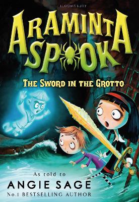 Araminta Spook: The Sword in the Grotto book