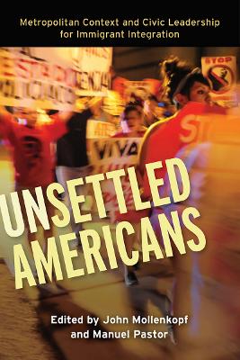 Unsettled Americans by John Mollenkopf