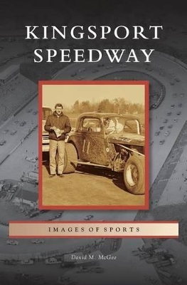 Kingsport Speedway book