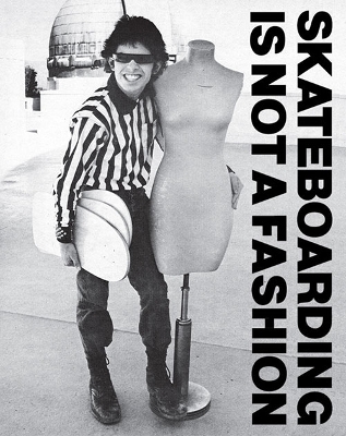 Skateboarding is Not a Fashion (Revised and Expanded Edition) book