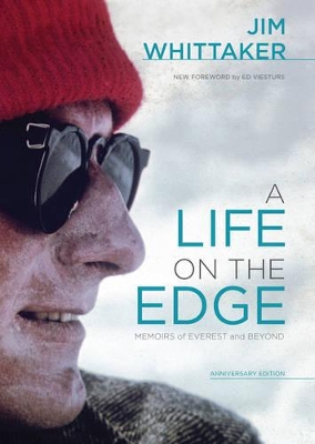 A Life on the Edge: Memoirs of Everest and Beyond book