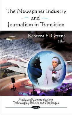 Newspaper Industry & Journalism in Transition book