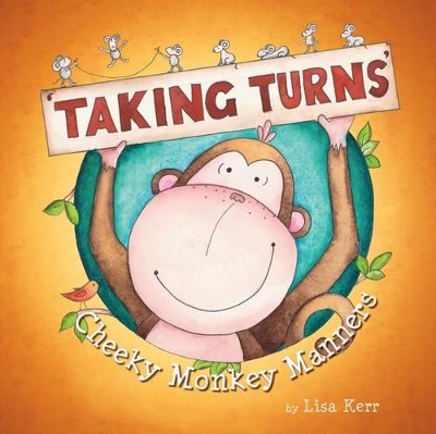 Cheeky Monkey Manners: Taking Turns book