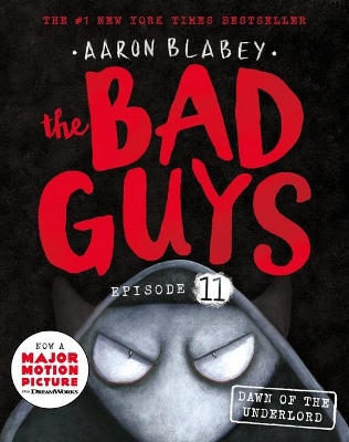 Dawn of the Underlord (the Bad Guys: Episode 11) book