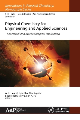 Physical Chemistry for Engineering and Applied Sciences: Theoretical and Methodological Implications book