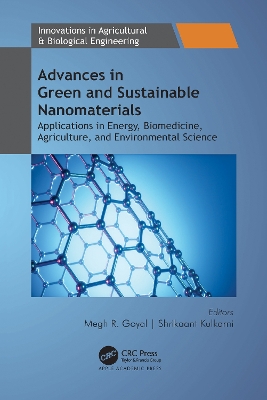 Advances in Green and Sustainable Nanomaterials: Applications in Energy, Biomedicine, Agriculture, and Environmental Science book