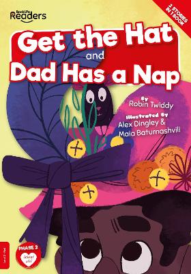 Get the Hat and Dad Has a Nap book