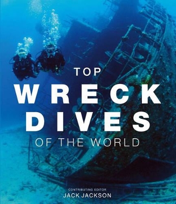 Top Wreck Dives of the World book