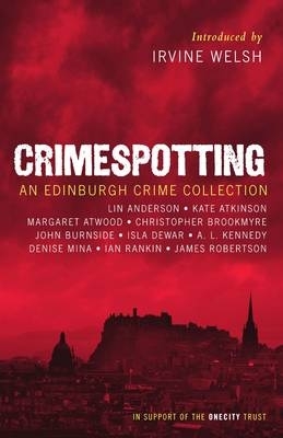 Crimespotting by Irvine Welsh