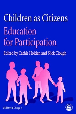 Children as Citizens: Education for Participation book