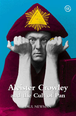 Aleister Crowley and the Cult of Pan book