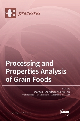 Processing and Properties Analysis of Grain Foods book