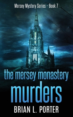 The Mersey Monastery Murders book