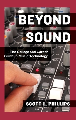 Beyond Sound by Scott L. Phillips