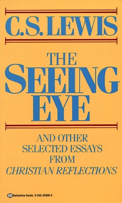 Seeing Eye by C. S. Lewis