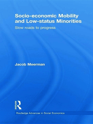 Socioeconomic Mobility and Low Status Minorities book