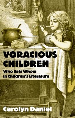 Voracious Children by Carolyn Daniel