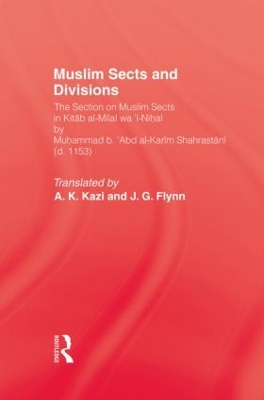 Moslem Sects & Divisions by A.K. Kazi