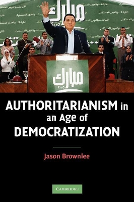 Authoritarianism in an Age of Democratization book