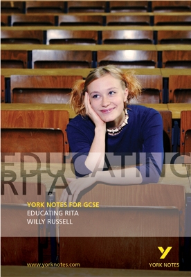 Educating Rita: York Notes for GCSE by Willy Russell