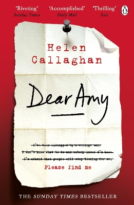 Dear Amy: The Sunday Times Bestselling Psychological Thriller by Helen Callaghan