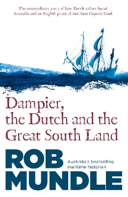 Dampier, the Dutch and the Great South Land book