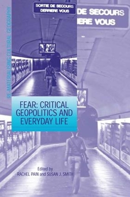 Fear: Critical Geopolitics and Everyday Life book