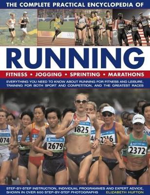 Complete Practical Encyclopedia of Running book
