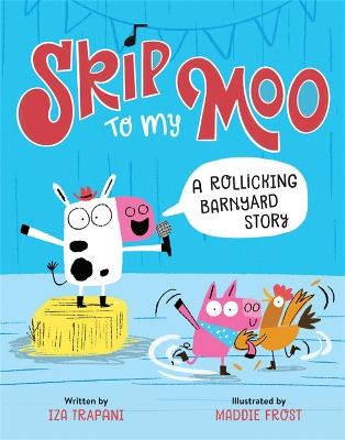 Skip to My Moo: A Rollicking Barnyard Story book