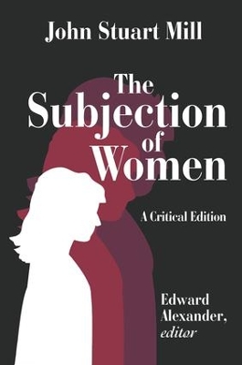 The Subjection of Women by John Stuart Mill