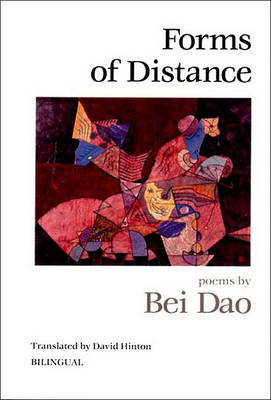 Forms of Distance by Bei Dao