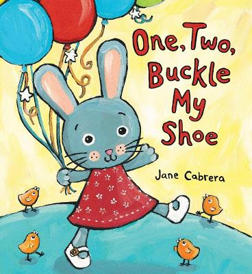 One, Two, Buckle My Shoe by Jane Cabrera