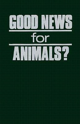 Good News for Animals? book