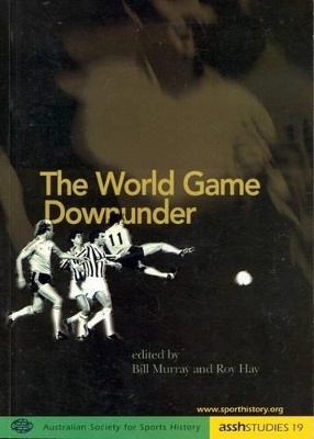 The World Game Down Under book