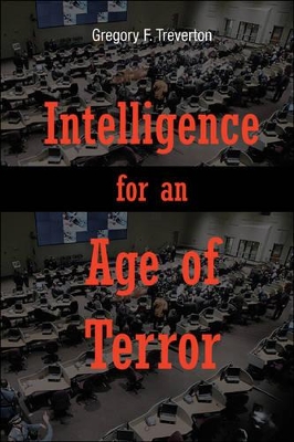 Intelligence for an Age of Terror book