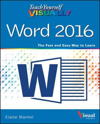 Teach Yourself Visually Word 2016 book