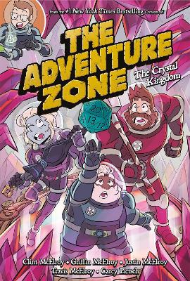 The Adventure Zone: The Crystal Kingdom book