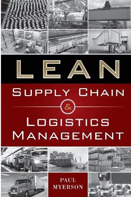 Lean Supply Chain and Logistics Mgnt (PB) book