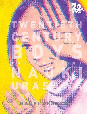 20th Century Boys: The Perfect Edition, Vol. 6 book