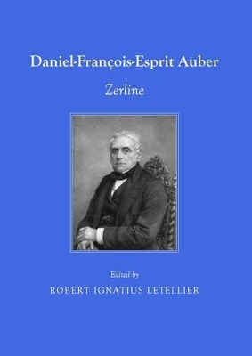 Daniel-Francois-Esprit Auber: Zerline book