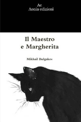 Il Maestro E Margherita by Mikhail Afanasevich Bulgakov