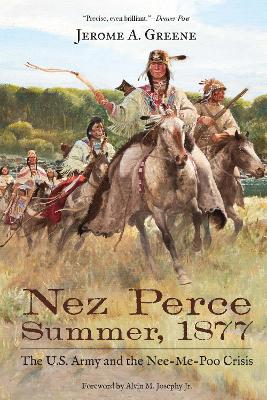 Nez Perce Summer, 1877: The U.S. Army and the Nee-Me-Poo Crisis book