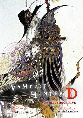 Vampire Hunter D Omnibus: Book Five book