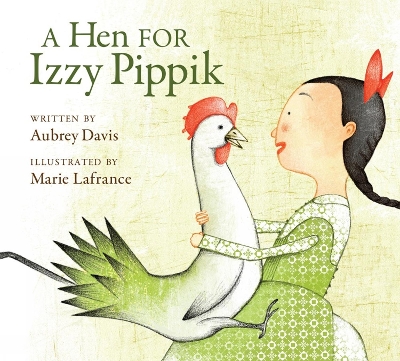 A Hen for Izzy Pippik book