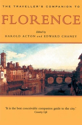 Traveller's Companion to Florence by Edward Chaney
