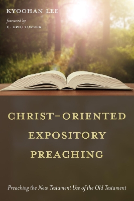 Christ-Oriented Expository Preaching book