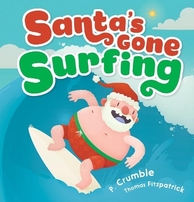 Santa's Gone Surfing book