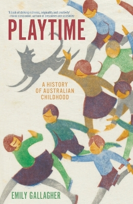 Playtime: A History of Australian Childhood book