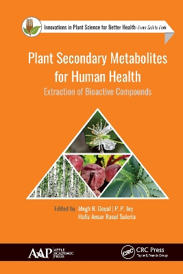 Plant Secondary Metabolites for Human Health: Extraction of Bioactive Compounds book