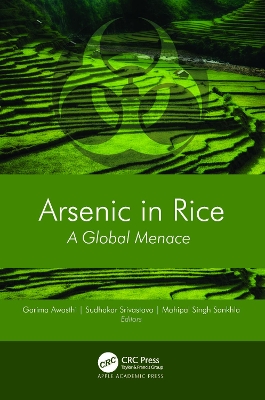 Arsenic in Rice: A Global Menace by Garima Awasthi